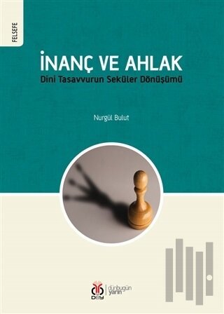 İnanç ve Ahlak | Kitap Ambarı