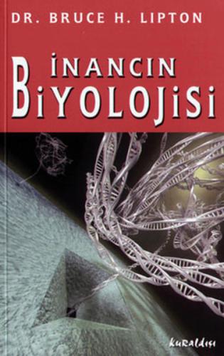 İnancın Biyolojisi | Kitap Ambarı