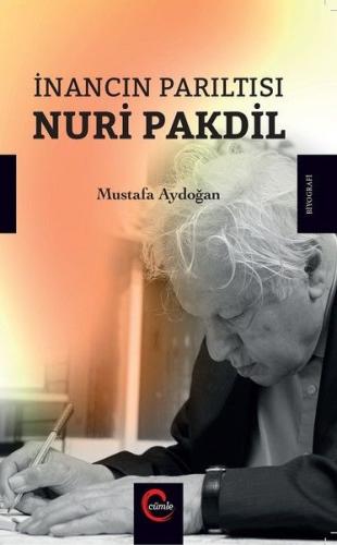 İnancın Parıltısı Nuri Pakdil | Kitap Ambarı