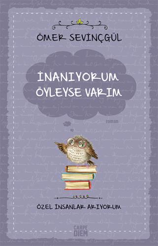 İnanıyorum Öyleyse Varım | Kitap Ambarı