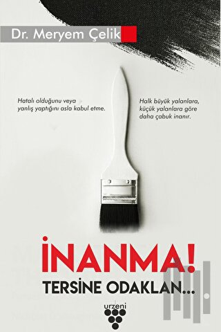 İnanma! Tersine Odaklan | Kitap Ambarı