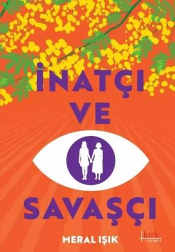 İnatçı ve Savaşçı | Kitap Ambarı