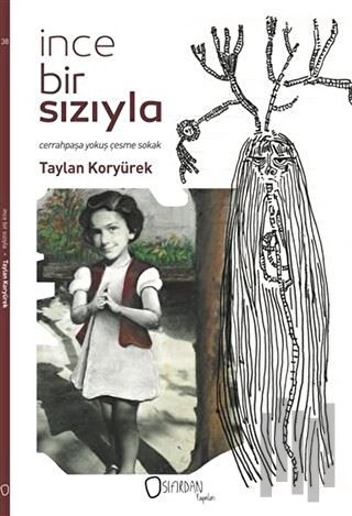 İnce Bir Sızıyla | Kitap Ambarı