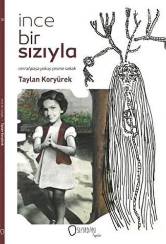 İnce Bir Sızıyla | Kitap Ambarı