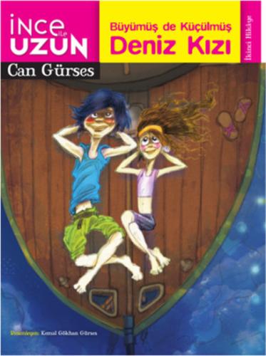 İnce ile Uzun 2: Büyümüş de Küçülmüş Deniz Kızı | Kitap Ambarı