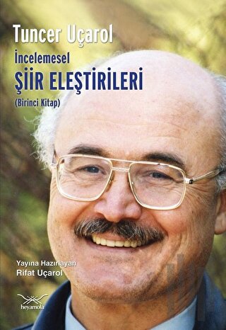 İncelemesel Şiir Eleştirileri (Birinci Kitap) | Kitap Ambarı