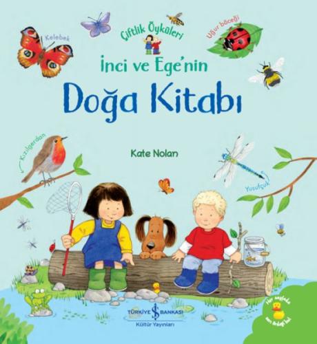 İnci ve Ege’nin Doğa Kitabı – Çiftlik Öyküleri | Kitap Ambarı