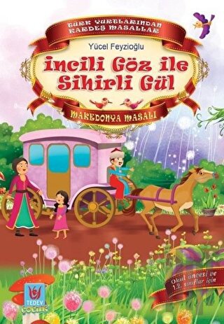 İncili Göz ile Sihirli Gül | Kitap Ambarı