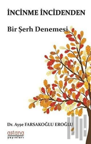 İncinme İncidenden | Kitap Ambarı