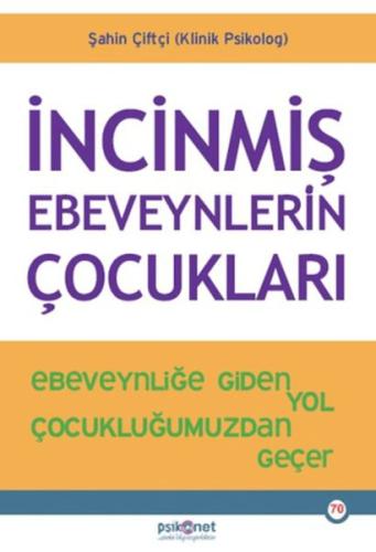 İncinmiş Ebeveynlerin Çocukları | Kitap Ambarı