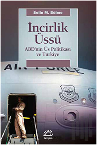 İncirlik Üssü | Kitap Ambarı