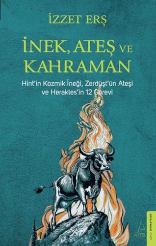 İnek, Ateş, Kahraman | Kitap Ambarı