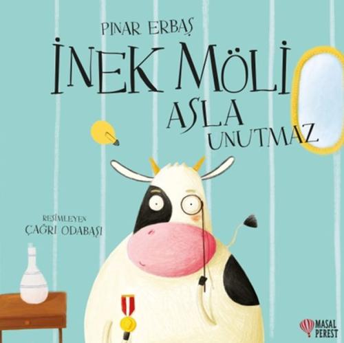 İnek Möli Asla Unutmaz | Kitap Ambarı