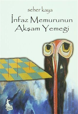 İnfaz Memurunun Akşam Yemeği | Kitap Ambarı