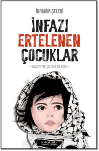 İnfazı Ertelenen Çocuklar | Kitap Ambarı