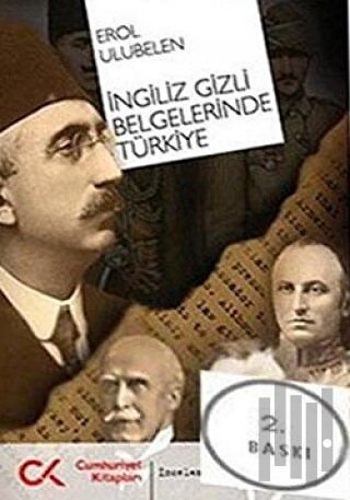 İngiliz Gizli Belgelerinde Türkiye | Kitap Ambarı