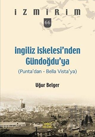 İngiliz İskelesi’nden Gündoğdu’ya | Kitap Ambarı