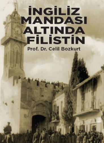 İngiliz Mandası Altında Filistin (1920-1939) | Kitap Ambarı