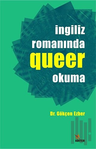 İngiliz Romanında Queer Okuma | Kitap Ambarı