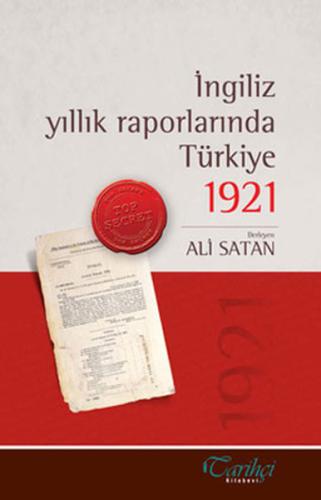 İngiliz Yıllık Raporlarında Türkiye 1921 | Kitap Ambarı