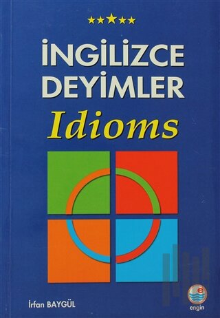 İngilizce Deyimler - Idioms | Kitap Ambarı