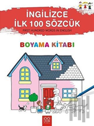 İngilizce İlk 100 Sözcük - First Hundred Words in English Boyama Kitab