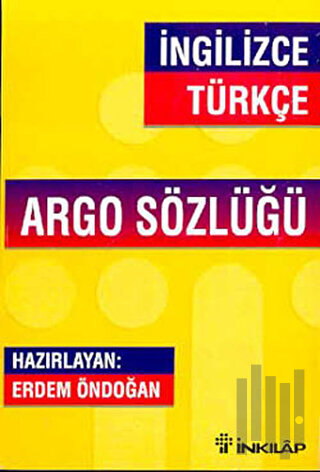 İngilizce - Türkçe Argo Sözlüğü | Kitap Ambarı