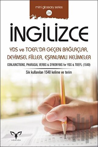 İngilizce YDS ve TOEFL’da Geçen Bağlaçlar Deyimsel Fiiller Eşanlamlı K