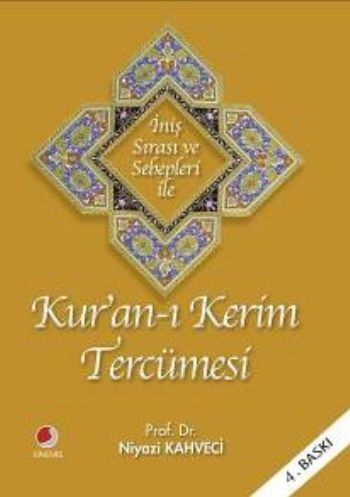 İniş Sırasına ve Sebepleri ile Kur'an-ı Kerim Tercümesi | Kitap Ambarı