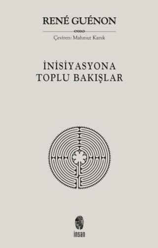 İnisiyasyona Toplu Bakışlar | Kitap Ambarı