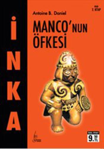 İnka Monco’nun Öfkesi 2. Kitap | Kitap Ambarı