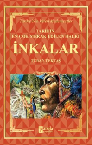 İnkalar - Tarihin En Çok Merak Edilen Halkı | Kitap Ambarı