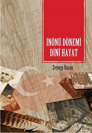 İnönü Dönemi Dini Hayat | Kitap Ambarı