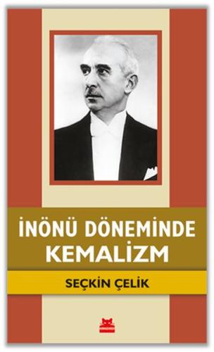 İnönü Döneminde Kemalizm | Kitap Ambarı