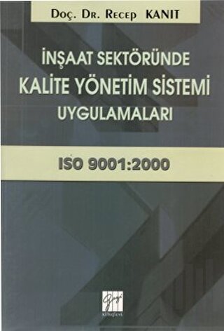 İnşaat Sektöründe Kalite Yönetim Sistemi Uygulamaları | Kitap Ambarı