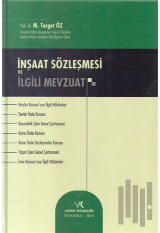 İnşaat Sözleşmesi ve İlgili Mevzuat (Ciltli) | Kitap Ambarı