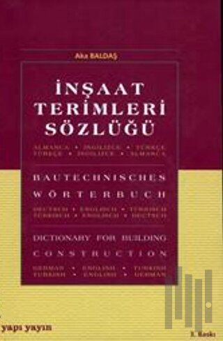 İnşaat Terimleri Sözlüğü Almanca - Türkçe / İngilizce - İngilizce / Tü