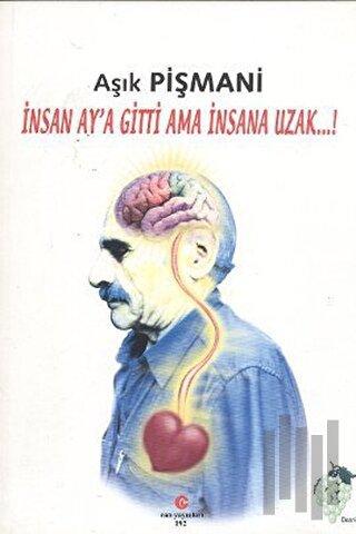 İnsan Ay'a Gitti Ama İnsana Uzak..! | Kitap Ambarı