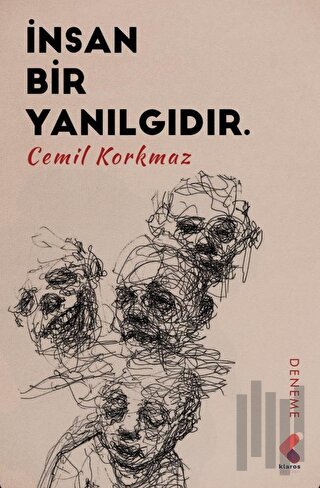 İnsan Bir Yanılgıdır | Kitap Ambarı