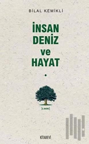 İnsan Deniz ve Hayat | Kitap Ambarı