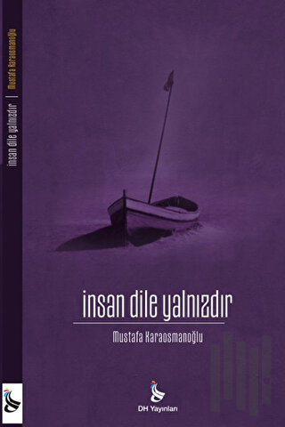 İnsan Dile Yalnızdır | Kitap Ambarı