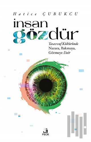 İnsan Gözdür | Kitap Ambarı