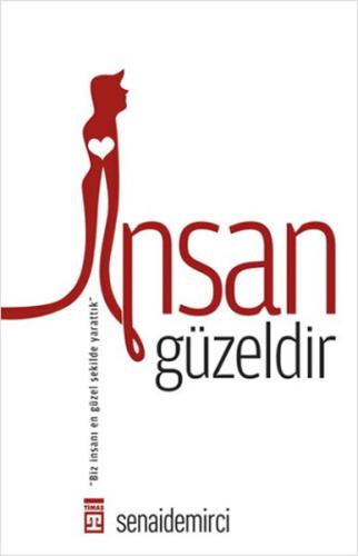 İnsan Güzeldir | Kitap Ambarı