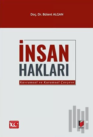 İnsan Hakları (Kavramsal ve Kuramsal Çerçeve) | Kitap Ambarı