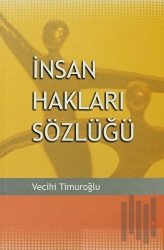 İnsan Hakları Sözlüğü | Kitap Ambarı