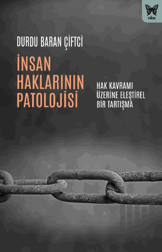 İnsan Haklarının Patolojisi | Kitap Ambarı