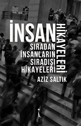 İnsan Hikayeleri | Kitap Ambarı