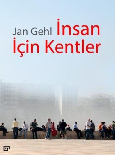 İnsan İçin Kentler | Kitap Ambarı