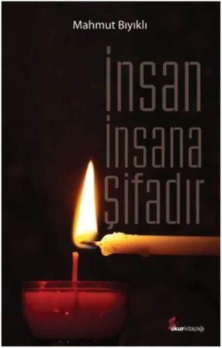 İnsan İnsana Şifadır | Kitap Ambarı