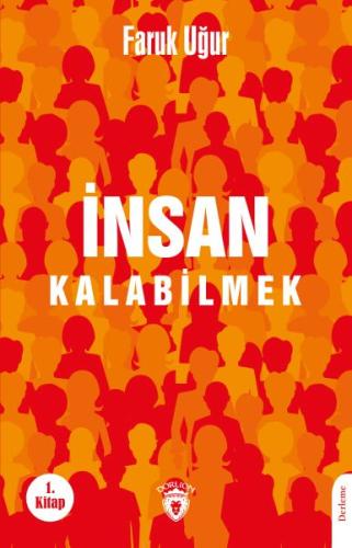 İnsan Kalabilmek | Kitap Ambarı